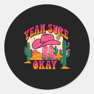 Girls Valentines Day Hearts Yeah Sure Okay Western Classic Round Sticker