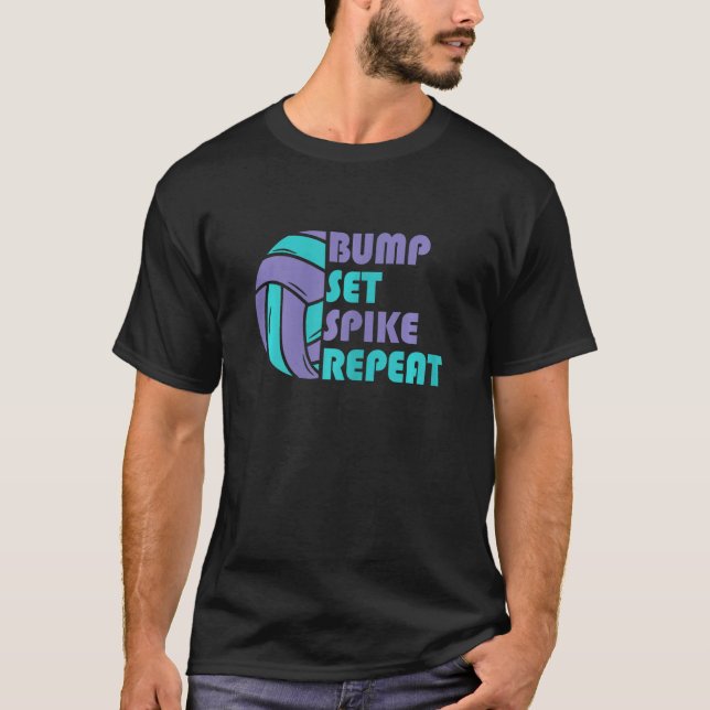 Girls Volleyball Bump Set Spike Repeat Turquoise P T-Shirt (Front)