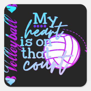 Girls Volleyball My Heart is on that Court    Square Sticker