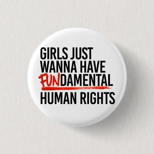 Girls wanna have fundamental rights 3 cm round badge (Front)