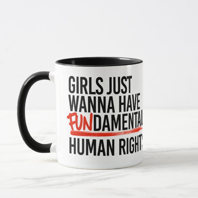 Girls wanna have fundamental rights mug (Left)