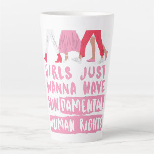 Girls Want Fundamental Rights Word Art  Latte Mug