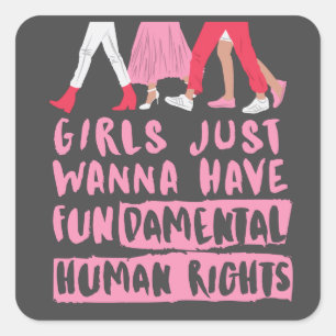 Girls Want Fundamental Rights Word Art Square Sticker