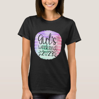 Girl's Weekend 2023 T-Shirt