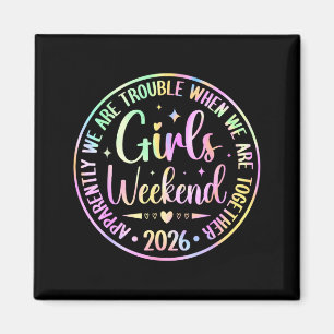 Girls weekend 2026 summer vacation group matchingG Magnet