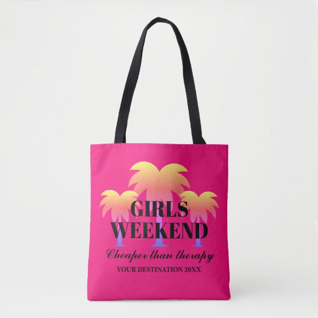 Girls weekend cheaper than therapy tropical palm   tote bag (Front)