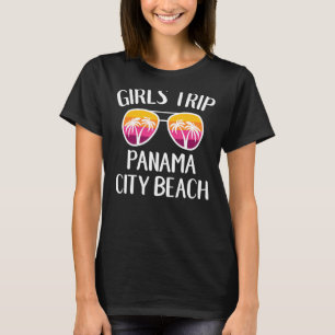 Girls Weekend Getaway Girls Trip Panama City Beach T-Shirt