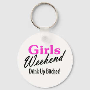Girls Weekend Key Ring