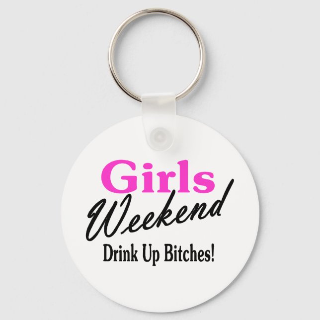 Girls Weekend Key Ring (Front)
