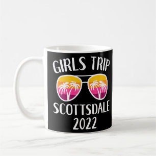 Girls Weekend Matching Girls Trip 2022 Scottsdale  Coffee Mug
