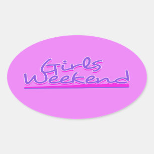Girls weekend oval sticker