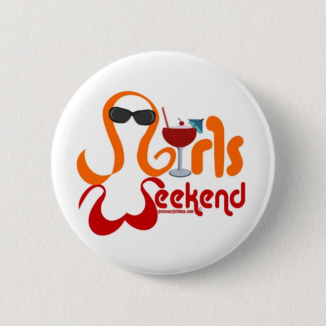 Girls Weekend Party 6 Cm Round Badge (Front)