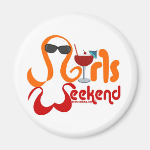Girls Weekend Party Magnet