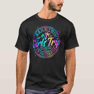 Girls Weekend, Vacation Squad Warning Girls Trip I T-Shirt