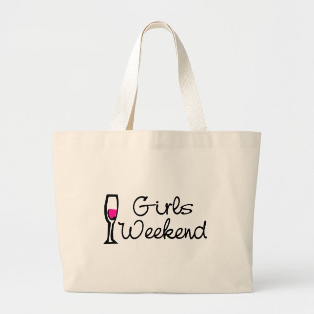 Girls Weekend Wine Large Tote Bag (Front)