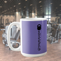 #Girls Who Lift Kettlebell Mug