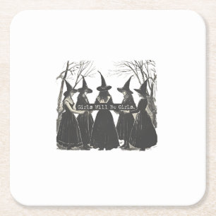 Girls Will Be Girl Feminism Women Empowerement  Square Paper Coaster