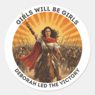 Girls Will Be Girls Deborah Victory Classic Round Sticker