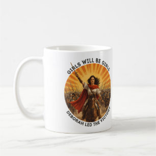 Girls Will Be Girls Deborah Victory Coffee Mug