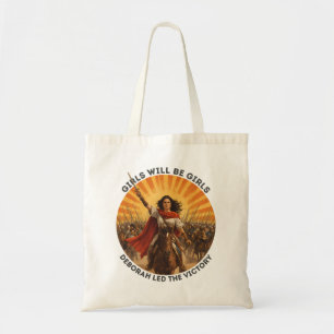 Girls Will Be Girls Deborah Victory Tote Bag