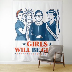 Girls Will Be Girls Patriotic Feminist 4th of July Tapestry