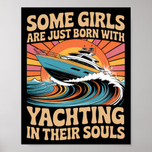 Girls With Yachting Souls Boat Queen Party Cruise  Poster