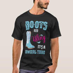 Girls & Women Boots & Bling Its A Cowgirl Thing Cu T-Shirt