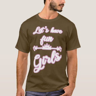 girls women party dancing bachelorette party T-Shirt