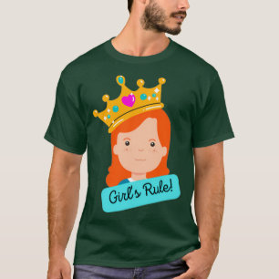 Girlx27s Rule girl with crown Redhead T-Shirt