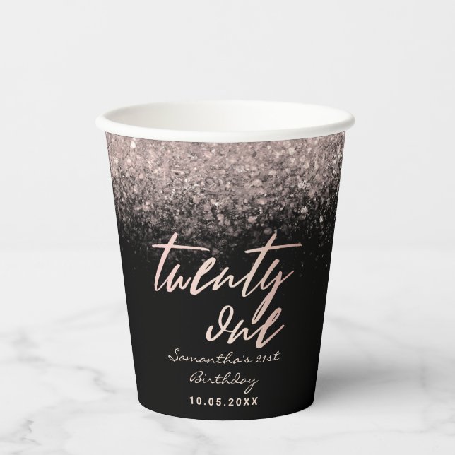 Girly 21st Birthday Black and Rose Gold Glitter Paper Cups (Front)
