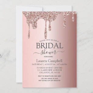 Girly Bridal Shower Rose Gold Glitter Drips Invitation