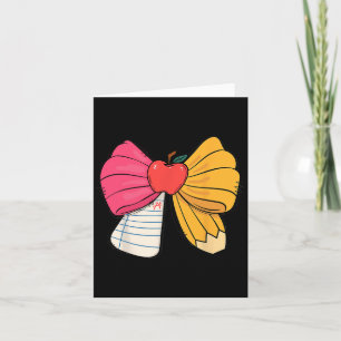 Girly Coquette Bow Pencil Teacher Student Back To Card