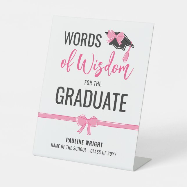 Girly Cute Pink Bows Advice Graduation Pedestal Sign (Front)
