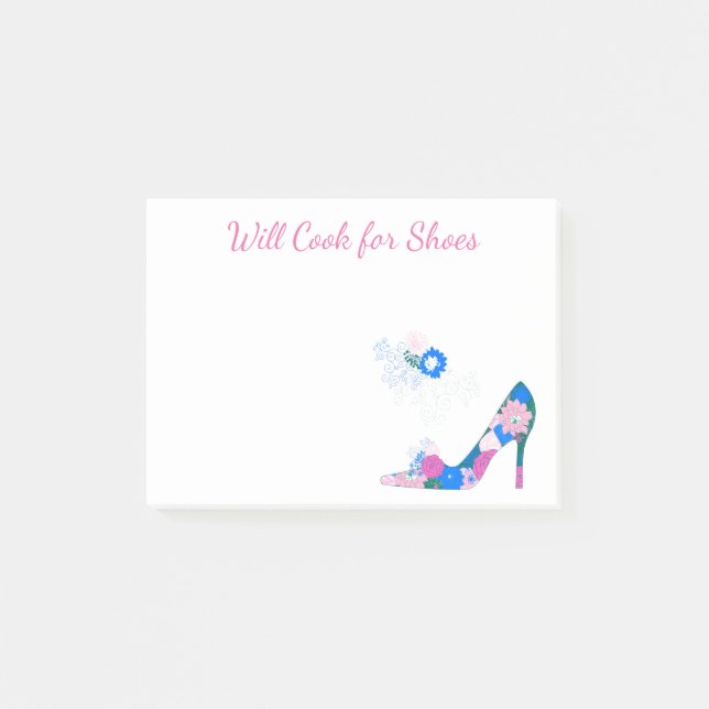 Girly Cute Shoes - Will Cook for Shoes Post-it Notes (Front)
