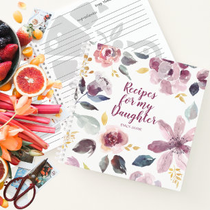 Girly Floral Recipes for My Daughter Keepsake Notebook