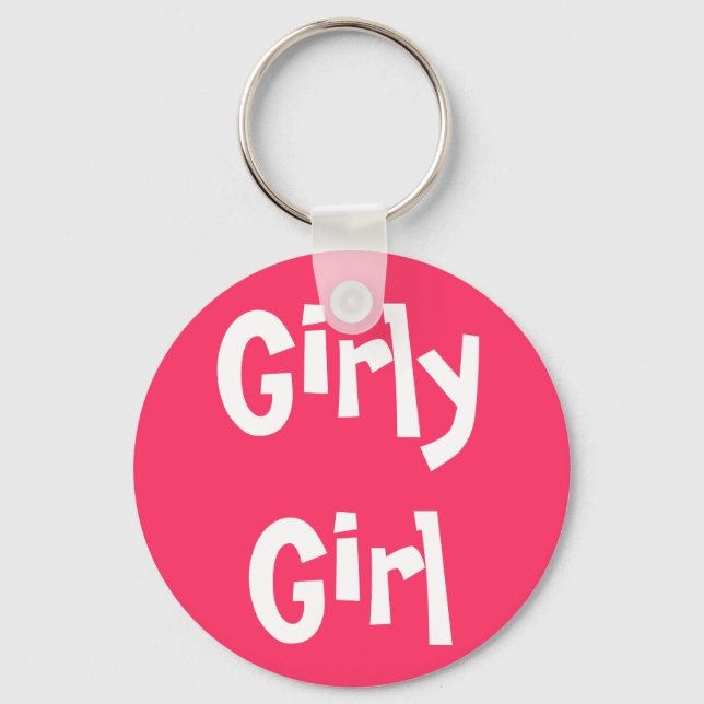 Girly Girl Key Ring (Front)