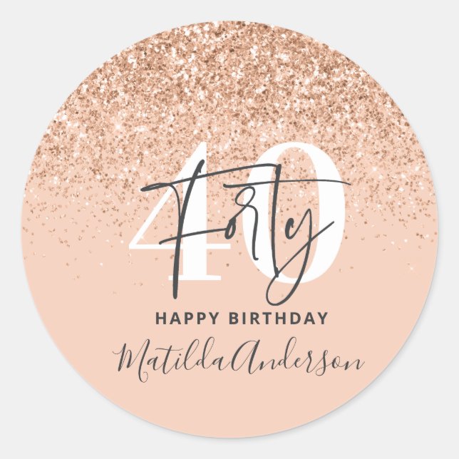 Girly glitter sparkle modern 40th birthday party  classic round sticker (Front)