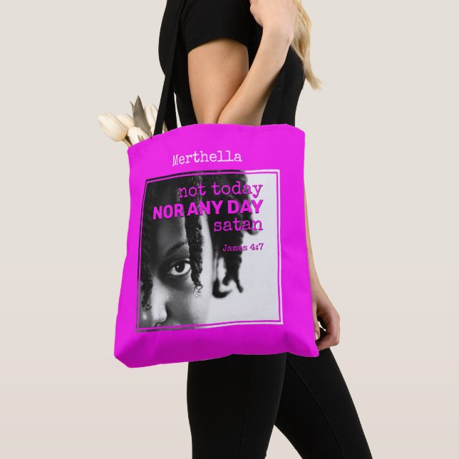 Girly Hot Pink Named NOT TODAY SATAN Tote Bag (Close Up)
