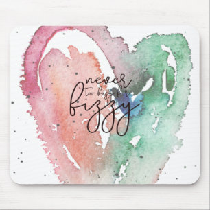 Girly 'Never too Busy for Fizzy' Mouse Mat