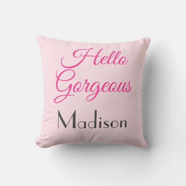 Girly Personalised Pretty Pink Hello Gorgeous Name Cushion (Front)
