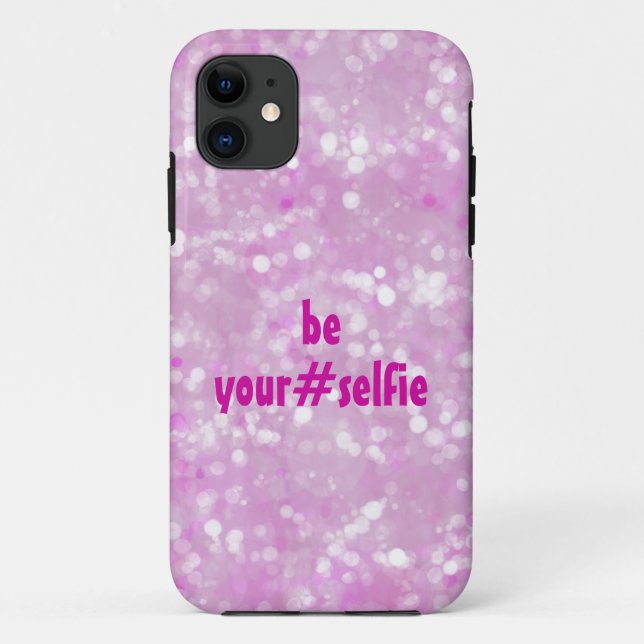 Girly Pink Be Yourself Selfie Hashtag Quote Case-Mate iPhone Case (Back)
