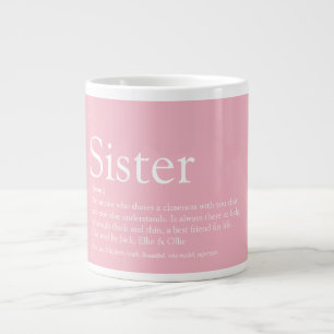 Girly Pink Cool Fun Best Ever Sister Definition Large Coffee Mug