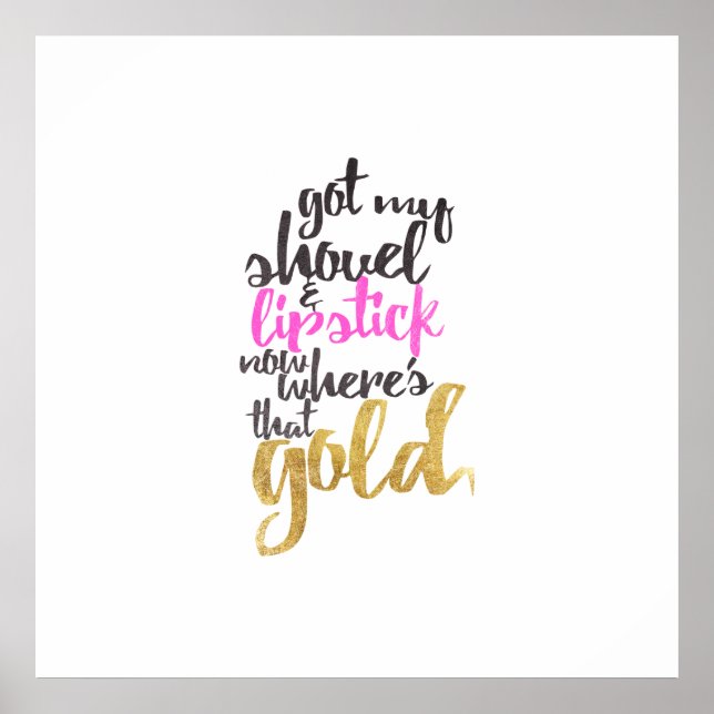 Girly Pink Gold Black Gold Digger Typography Poster (Front)