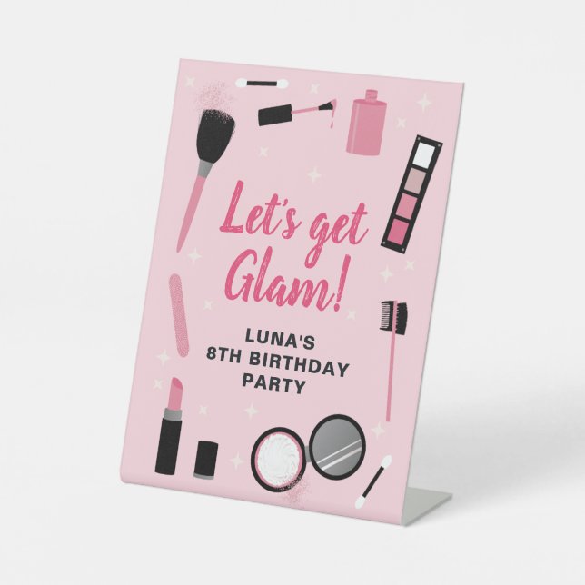 Girly Pink Makeup Glamour Birthday Pedestal Sign (Front)