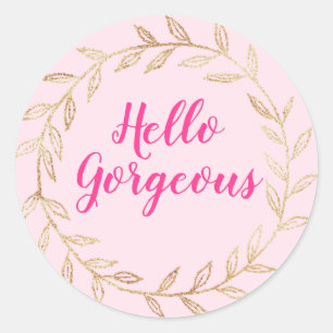 Girly Pretty Blush Pink Hello Gorgeous Gold Wreath Classic Round Sticker