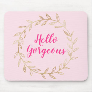 Girly Pretty Blush Pink Hello Gorgeous Gold Wreath Mouse Mat