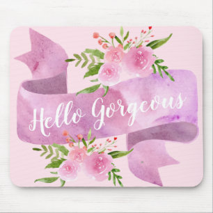 Girly Pretty Chic Floral Blush Pink Hello Gorgeous Mouse Mat