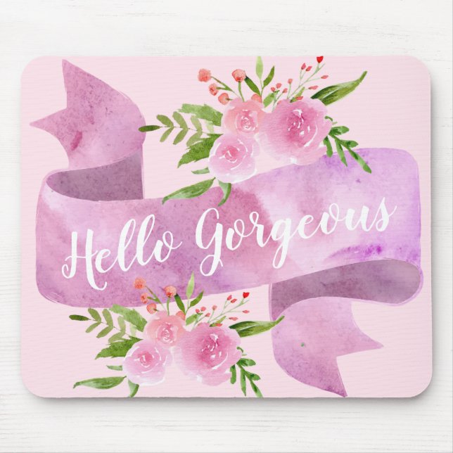 Girly Pretty Chic Floral Blush Pink Hello Gorgeous Mouse Mat (Front)