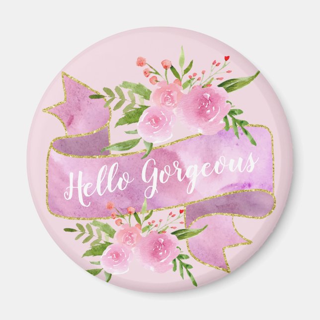 Girly Pretty Floral Blush Pink Hello Gorgeous Gold Magnet (Front)