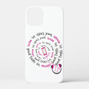 Girly quote Good taste in music bad taste in men iPhone 12 Mini Case